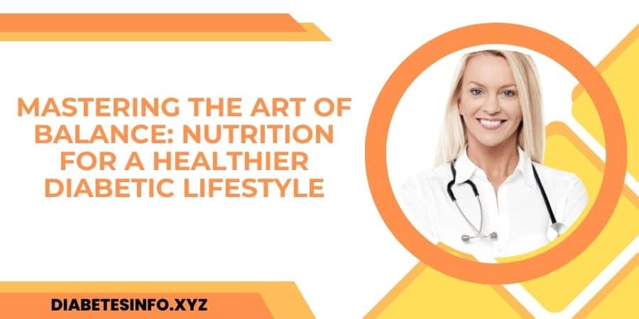 art-of-balance-nutrition-healthier-diabetic-lifestyle