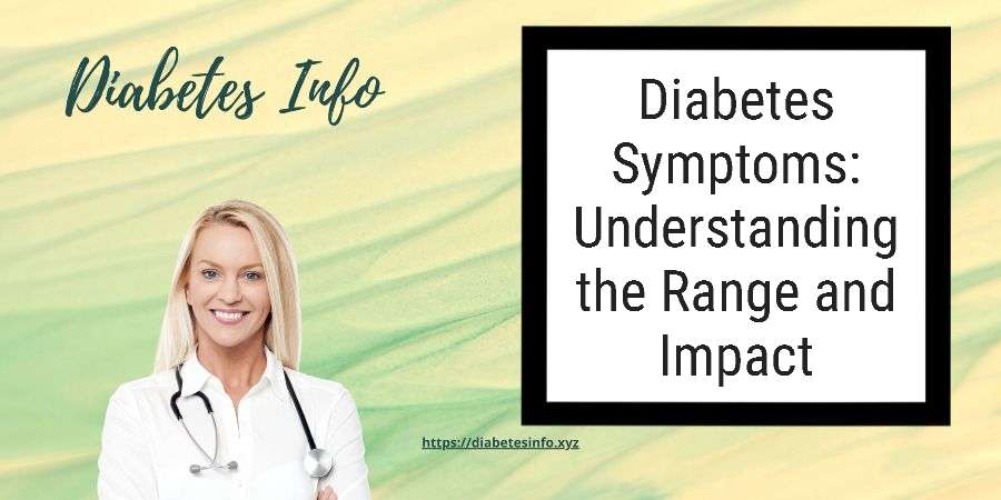 diabetes-symptoms-range-impact