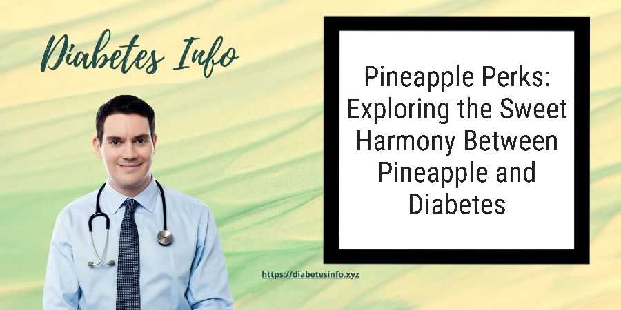 sweet-harmony-between-pineapple-diabetes