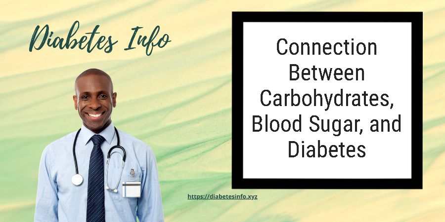 connection-carbohydrates-blood-sugar-diabetes